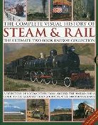 Colin Garratt, Colin Wade-Matthews Garratt, Colin &amp; Wade-Matthews Garrett, Max Wade-Matthews - Complete Visual History of Steam & Rail