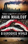 Amin Maalouf, Maalouf Amin - Disordered World