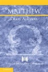 Craig A Evans, Craig A. Evans, Craig A. (Acadia Divinity College Evans, Evans Craig A. - Matthew