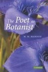 M. M. Mahood, Professor M. M. Mahood, M M Manhood, Professor M M Manhood - Poet As Botanist