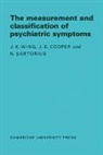 J. E. Cooper, Cooper J. E., N. Sartorius, N. Md Sartorius, J. K. Wing, J. K. Cooper Wing... - Measurement and Classification of Psychiatric Symptoms