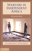 William Reno - Warfare in Independent Africa