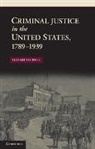 Elizabeth Dale, Elizabeth (University of Florida) Dale, Dale Elizabeth - Criminal Justice in the United States, 1789-1939