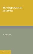 W. S. Hadley, W. S. Hadley, Hadley W. S. - Hippolytus of Euripides