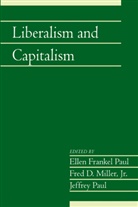 Ellen Frankel Paul, Ellen Frankel (Bowling Green State Universit Paul, Ellen Frankel Miller Paul, Fred D. Miller, Jr Miller, Jr Fred D. Miller... - Liberalism and Capitalism: Volume 28, Part 2