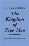 G. Kitson Clark, Clark G. Kitson - Kingdom of Free Men