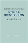 Matthew Black, Matthew Black - Christian Palestinian Syriac Horologion