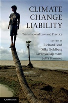 Jutta Brunnee, Jutta Goldberg Brunnee, Richard Lord, Richard Goldberg Lord, Jutta (University of Toronto) Brunnee, Jutta Brunnée... - Climate Change Liability