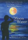 Steve Bowkett, Steve Harding Bowkett, Tim Harding, Trisha Lee, Roy Leighton, Roy Lee Leighton - Moon on Water