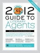 Chuck Sambuchino, Chuck Sambuchino - Guide to Literary Agents 2012