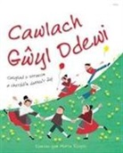 Maria Royse - Cawlach Gwyl Ddewi - Casgliad O Straeon a Cherddi''n Dathlu''r Wyl