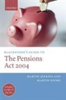 Martin Jenkins, Martin Poore, Martin Jenkins Poore, Martin Jenkins, Martin Poore, Poore Martin - Blackstone''s Guide to the Pensions Act 2004