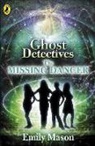 Emily Mason, Mason Emily - Ghost Detectives: The Missing Dancer