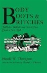 Harold Thompson, Harold W Thompson, Harold W. Thompson, Thomas F. O'Donnell - Body, Boots, and Britches