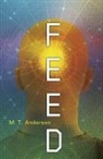 M. T. Anderson, Anderson M. T. - Feed