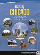 Robert Loerzel, Ryan Ver Berkmoes - Walking Chicago