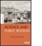 Sheila Jasanoff, Sheila (Harvard University Jasanoff, Jasanoff Sheila - Science and Public Reason
