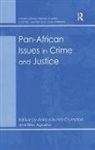Biko Agozino, Dr. Biko Agozino, Anita Kalunta Crumpton, Anita Agozino Kalunta-Crumpton, Anita Kalunta-Crumpton, Kalunta-Crumpton Anita - Pan-African Issues in Crime and Justice