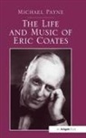 Michael Payne - Life and Music of Eric Coates