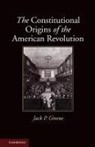 Jack P. Greene, Jack P. (The Johns Hopkins University) Greene, Greene Jack P. - Constitutional Origins of the American Revolution