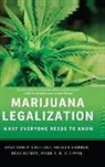 Caulkins, Jonathan P. Caulkins, Jonathan P./ Kleiman Caulkins, Angela Hawken, Beau Kilmer, Mark Kleiman... - Marijuana Legalization