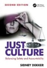Professor Sidney Dekker, Sidney Dekker - Just Culture