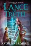 Katherine Roberts - Lance of Truth