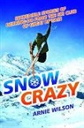 Arnie Wilson, Wilson Arnie - Snow Crazy