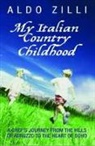 Aldo Zilli - My Italian Country Childhood