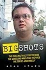 Adam Shand, Shand Adam - Big Shots