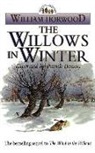 William Harwood, William Horwood, Patrick Benson - The Willows in Winter