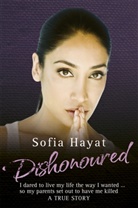 Sofia Hayat, Hayat Sofia - Dishonoured