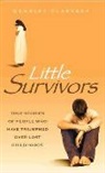 Wensley Clarkson, Clarkson Wensley - Little Survivors