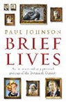 Paul Johnson - Brief Lives