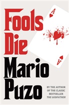 Mario Puzo - Fools Die