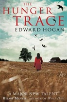 Edward Hogan, Hogan Edward - The Hunger Trace