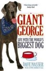 Dave Nasser, Nasser Dave - Giant George
