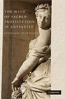 Stephanie Lynn Budin, Budin Stephanie Lynn - Myth of Sacred Prostitution in Antiquity