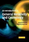 Andrzej Krasinski, Krasinski Andrzej, Jerzy Plebanski, Jerzy (Instituto Politecnico Nacional Plebanski, Jerzy Krasinski Plebanski, Plebanski Jerzy - Introduction to General Relativity and Cosmology
