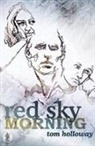 Tom Holloway - Red Sky Morning
