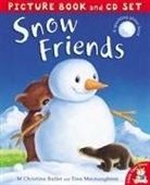 Christina Butler, Christina M Butler, Christina M. Butler, M Christina Butler, M. Christina Butler, Tina Macnaughton... - Snow Friends