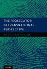 Erik Luna, Erik (EDT)/ Wade Luna, Erik Luna, Luna Erik, Marianne Wade, Wade Marianne - The Prosecutor in Transnational Perspective