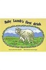 Randell, Various, Rigby - Baby Lamb's First Drink, Leveled Reader (Levels 3-5)