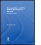 Sean Barrett, Sean (Trinity College Dublin Barrett - Deregulation and the Airline Business in Europe