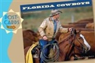 Carlton Ward - Postcards from Florida Cowboys