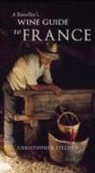 Christopher Fielden - Travellers Wine Guide to France