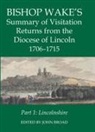 John Broad, John Broad, John (Visiting Academic Broad, Broad John - Bishop Wake s Summary of Visitation Returns from Diocese of Lincoln