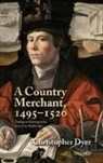 Christopher Dyer - A Country Merchant, 1495-1520