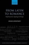 Adam Ledgeway, Adam (Professor of Italian and Romance Linguistics Ledgeway - From Latin to Romance