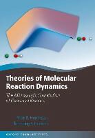 Flemming Y. Hansen, Hansen Flemming Y., Niels E. Henriksen, Niels E./ Hansen Henriksen, Henriksen Niels E. - Theories of Molecular Reaction Dynamics